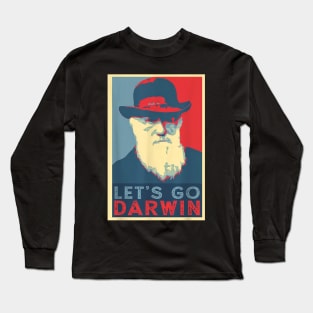 Lets Go Darwin Long Sleeve T-Shirt